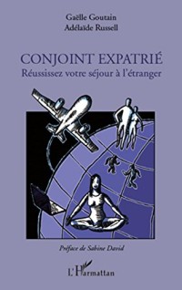 Image of Conjoint Expatrie Reussissez votre sejour a l'etranger