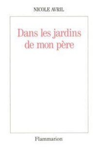 Image of Dans les jardins de mon pere