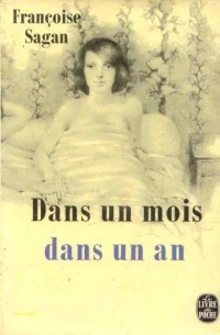 Image of Dans un mois dans un an