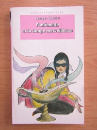 Image of Fantomette et la lampe merveilleuse