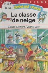 Image of La classe de neige