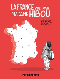Image of La France vue par Madame Hibou