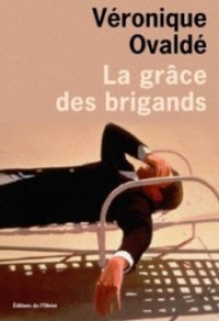 Image of La grace des brigands