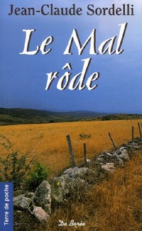 Image of Le Mal rode
