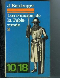 Les Romans De La Table Ronde 2