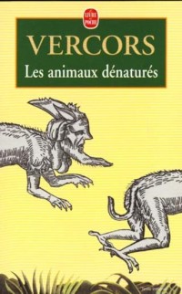 Image of Les animaux denatures