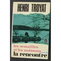 Image of les semailles et les moissons: La rencontre