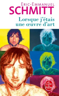 Image of Lorsque j'etais une oeuvre d'art