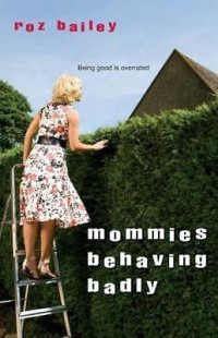 Image of Mommies behaving badly