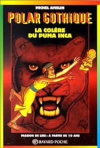 Image of Polar Gothique: La colere du puma inca