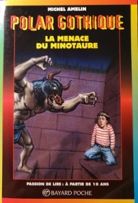 Image of Polar Gothique: La Menace du Minotaure