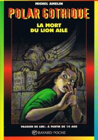 Image of Polar Gothique: La mort du lion aile