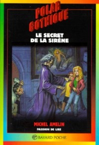 Image of Polar Gothique: Le secret de la sirene