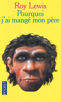 Image of Pourquoi j'ai mange mon pere