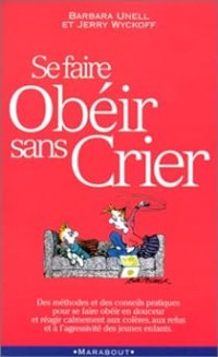 Image of Se faire obeir sans crier