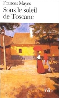 Image of Sous le soleil de Toscane