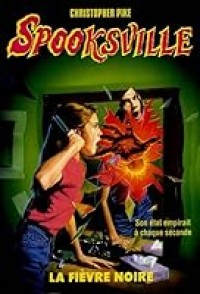 Image of Spooksville 20: La fievre noire