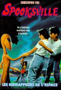 Image of Spooksville 4: Les kidnappeurs de l'espace