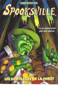 Image of Spooksville 8: Les sortileges de la foret