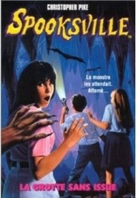 Image of Spooksville: La grotte sans issue
