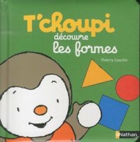 Image of T'choupi decouvre les formes