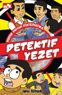 Image of Komik Pintar Matematika (Detektif Yezet)