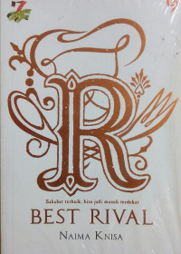 Image of Best Rival (Sahabat terbaik, bisa jadi musuh terdekat)