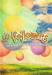 Image of # Followers (serpihan rasa di social media)
