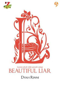 Image of Beautiful Liar (Karena sekali tidak pernah cukup)
