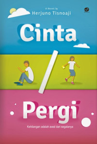 Image of Cinta / Pergi