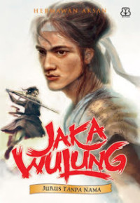 Image of Jaka Wulung (Jurus Tanpa Nama)