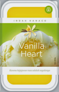Image of The Vanilla Heart (Karena kejujuran rasa adalah segalanya)