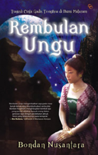 Image of Rembulan Ungu : Tragedi Cinta Gadis Tionghoa di Bumi Mataram