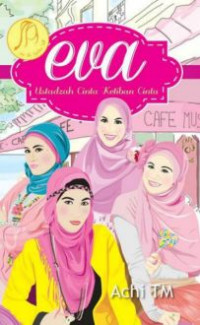 Image of Eva : Ustadzah Cinta Ketiban Cinta
