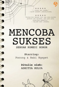 Image of Mencoba Sukses : Sebuah Komedi Horor