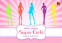 Image of Super Girls