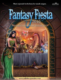 Image of Fantasy Fiesta 2010 : Antologi Cerita Fantasi Terbaik 2010