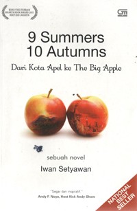 Image of 9 Summers 10 Autumns (Dari Kota Apel ke The Big Apple)