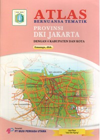 Image of Atlas Bernuansa Tematik Provinsi DKI Jakarta dengan 6 Kabupaten dan Kota