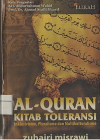 Image of Al-Quran Kitab Toleransi Inklusivisme, Pluralisme dan Multikulturalisme