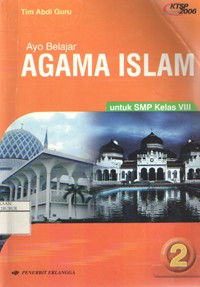 Image of Ayo Belajar Agama Islam Untuk SMP Kelas VIII