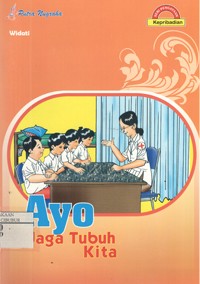 Image of Ayo Kita Jaga Tubuh Kita