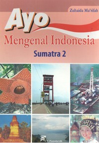 Image of Ayo Mengenal Indonesia Sumatra 2