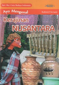 Image of Ayo Mengenal Kerajinan Nusantara