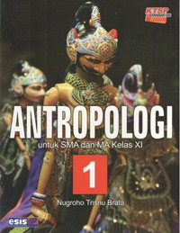 Image of Antropologi untuk SMA dan MA Kelas XI