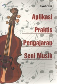 Image of Aplikasi Praktis Pengajaran Seni Musik