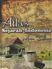Image of Atlas Sejarah Indonesia (Masa Islam)
