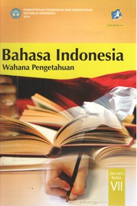 Image of Bahasa Indonesia (Wahana Pengetahuan) untuk SMP/MTs Kelas VII