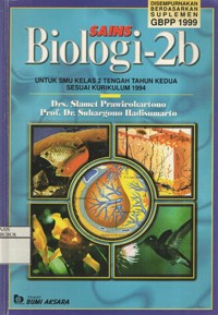 Image of Sains Biologi untuk SMU Kelas 2 Tengah Tahun Kedua Sesuai Kurikulum 1994