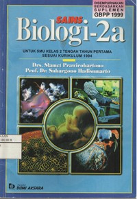 Image of Sains Biologi untuk SMU Kelas 2 Tengah Tahun Pertama Sesuai Kurikulum 1994